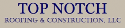 Top Notch Roofing And Construction Company logo